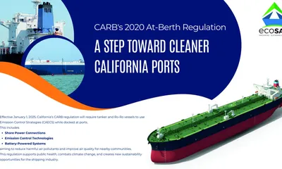 California’s CARB 2020 At-Birth Regulation: Paving the Way for Cleaner Ports